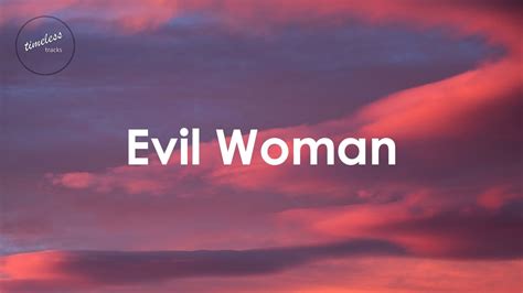 evil woman lyrics meaning|evil woman song elo.